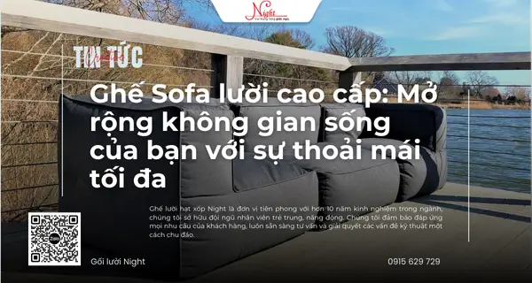 ghe sofa luoi cao cap thoai mai